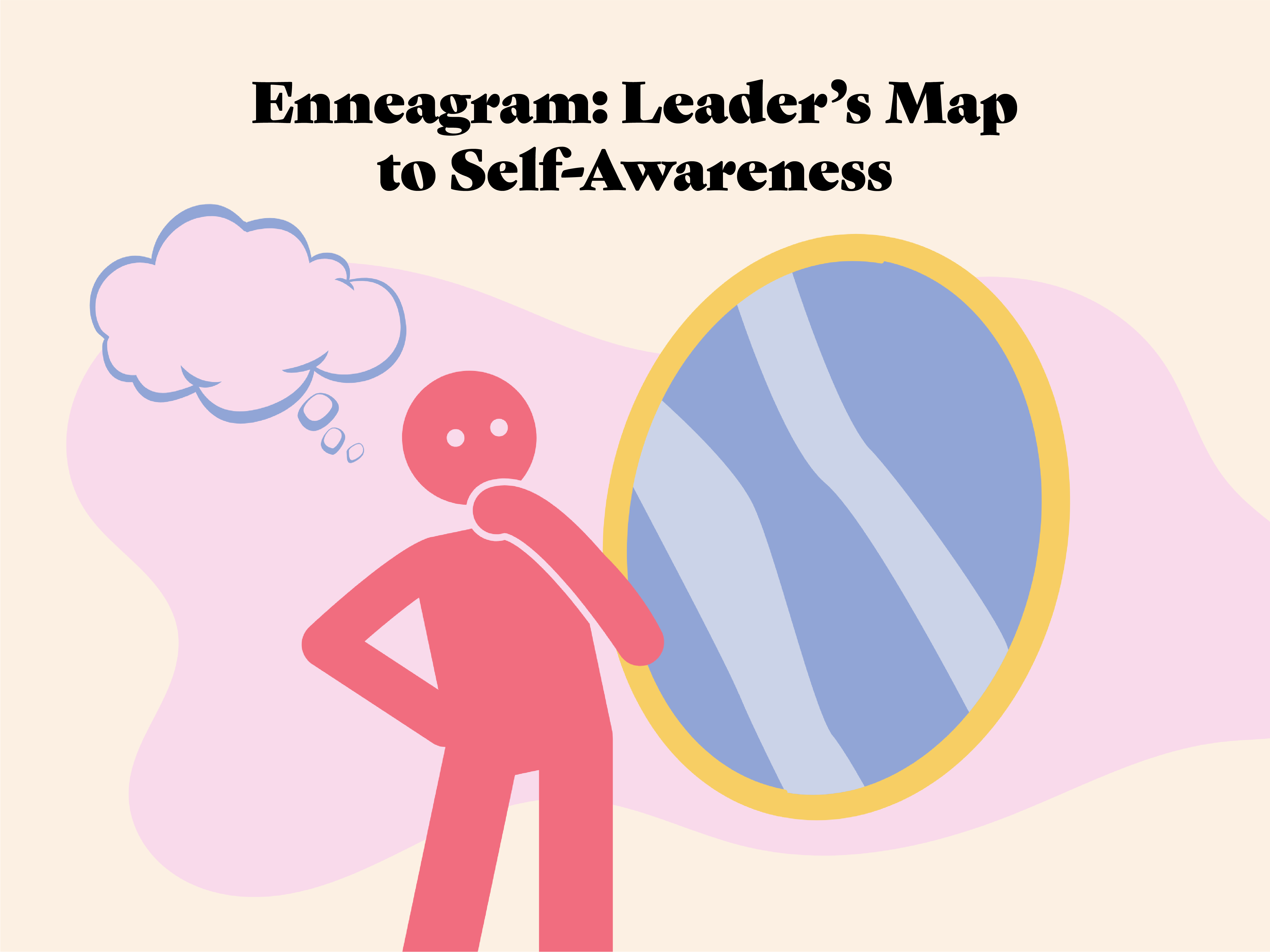 Enneagram: Leader’s Map to Self-Awareness